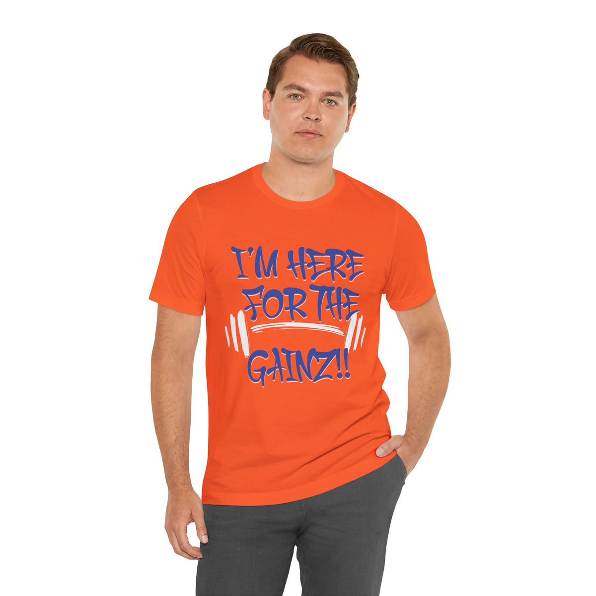 I'm Here For The Gainz! Gym Motivation T-Shirt - Funny Fitness Tee - Unisex XS-4XL