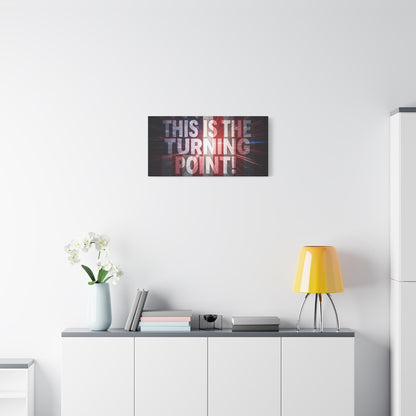 This Is The Turning Point! Canvas Wall Art - Patriotic American Flag - Red White Blue - Motivational Decor - 36 Sizes