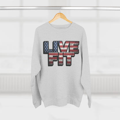 Patriotic Fitness Sweatshirt - American Flag LIVE FIT Design - Red White Blue Crewneck - Unisex S-3XL