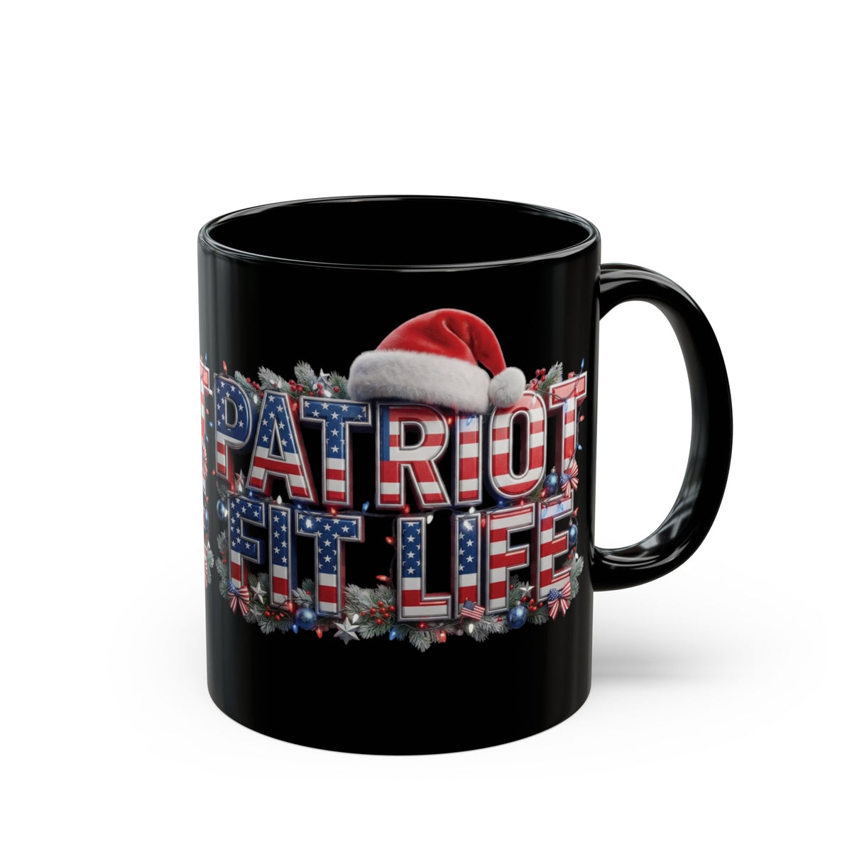 Festive black mug with 'PATRIOT FIT LIFE' text and graphic design against a white background.