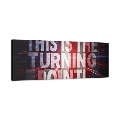 This Is The Turning Point! Canvas Wall Art - Patriotic American Flag - Red White Blue - Motivational Decor - 36 Sizes