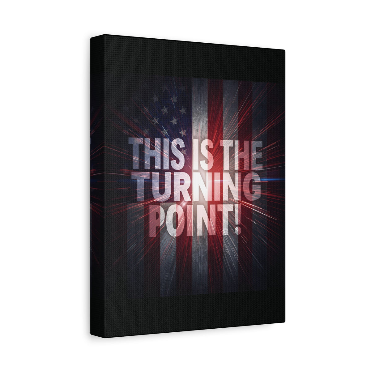 This Is The Turning Point! Canvas Wall Art - Patriotic American Flag - Red White Blue - Motivational Decor - 36 Sizes