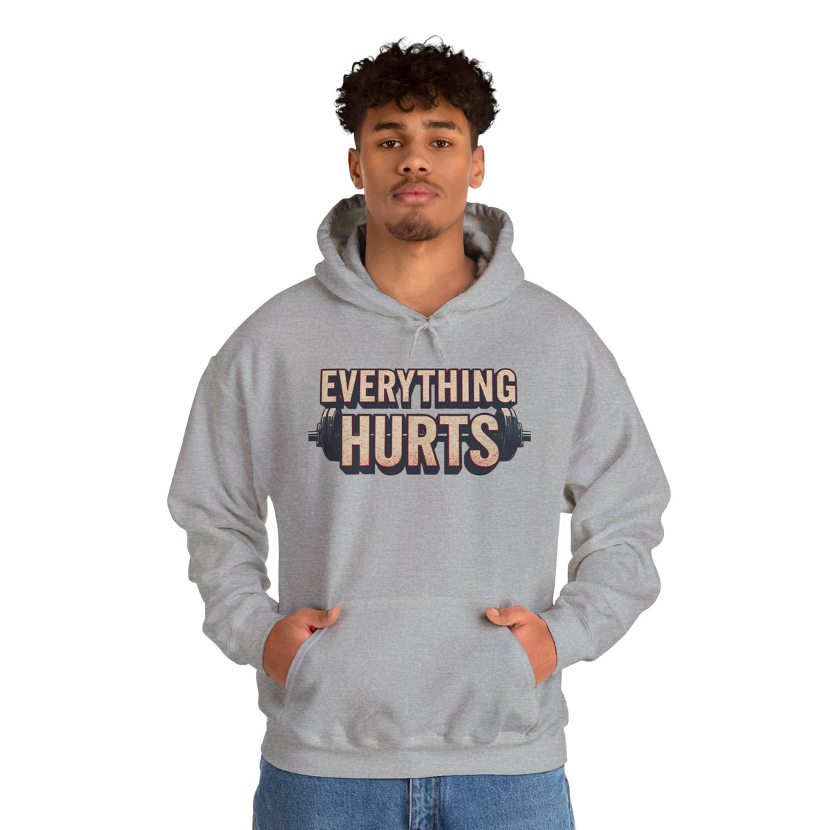 Everything Hurts! Gym Workout Hoodie - Funny Fitness Sweatshirt - Unisex Pullover - S-5XL