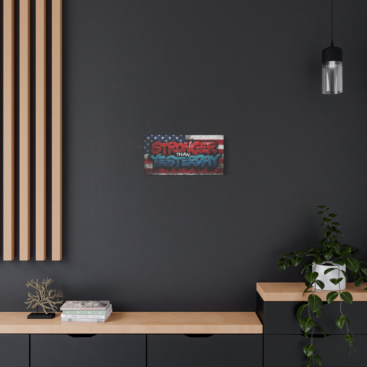 Stronger Than Yesterday Canvas Wall Art - Patriotic Fitness Motivation