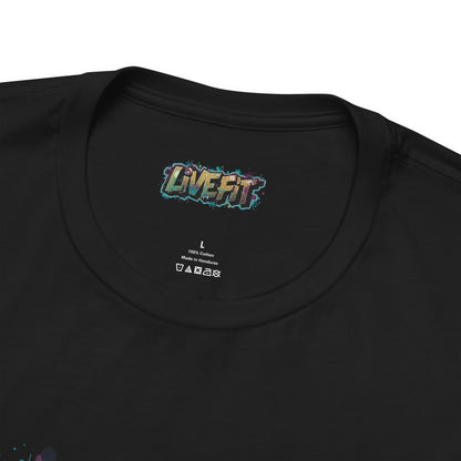 LIVE FIT Graphic Fitness Tee - Motivational Workout T-Shirt - Unisex XS-4XL