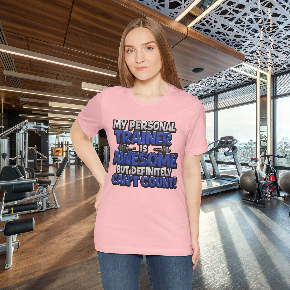 My Personal Trainer Can't Count - Funny Gym T-Shirt - Workout Humor Tee - XS-4XL