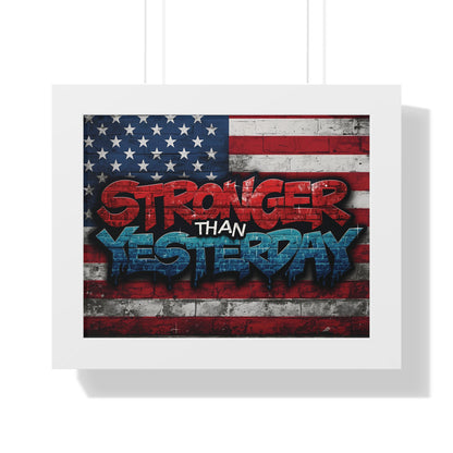 Patriotic Stronger Than Yesterday - Red White Blue - Wall Art Print, Framed Horizontal Poster, Inspirational Home Decor, Gift for Veterans, Americana Decor, Motivational Art