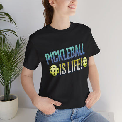 Pickleball Is Life T-Shirt - Funny Pickleball Tee - Unisex Court Sports Shirt