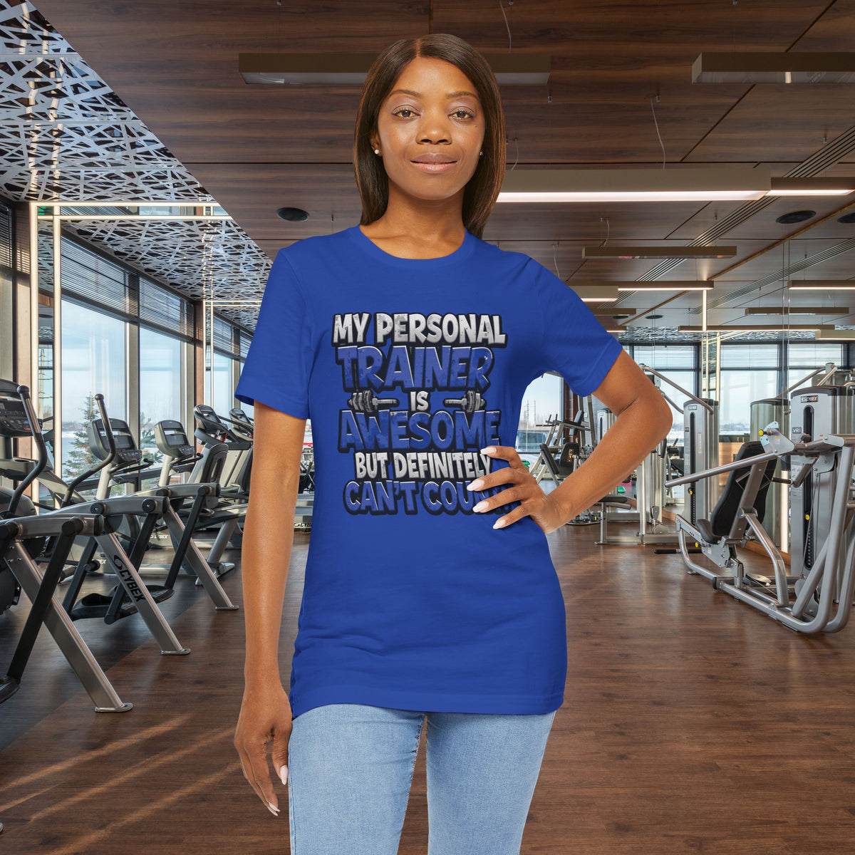 My Personal Trainer Can't Count - Funny Gym T-Shirt - Workout Humor Tee - XS-4XL