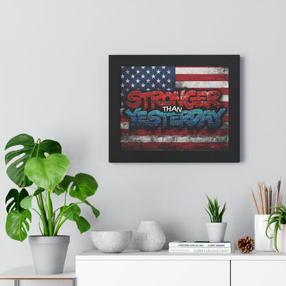 Patriotic Stronger Than Yesterday - Red White Blue - Wall Art Print, Framed Horizontal Poster, Inspirational Home Decor, Gift for Veterans, Americana Decor, Motivational Art