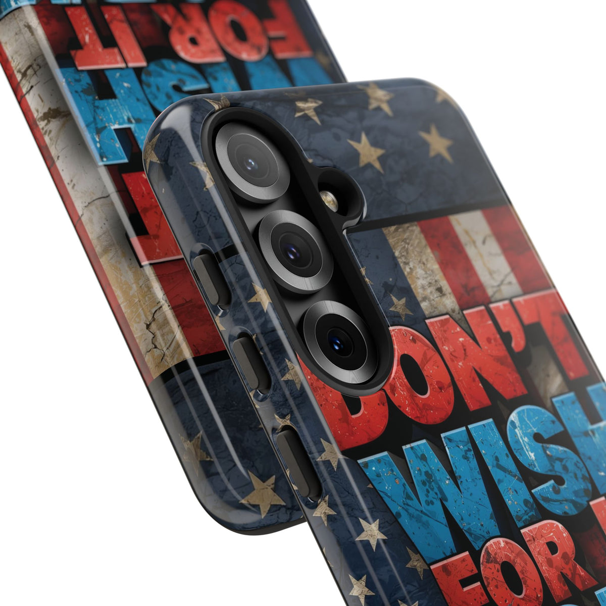 Don't Wish For It Work For It Tough Phone Case - Motivational Patriotic Design