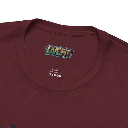 LIVE FIT Graphic Fitness Tee - Motivational Workout T-Shirt - Unisex XS-4XL