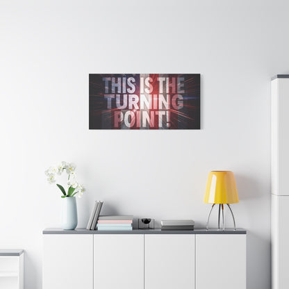This Is The Turning Point! Canvas Wall Art - Patriotic American Flag - Red White Blue - Motivational Decor - 36 Sizes