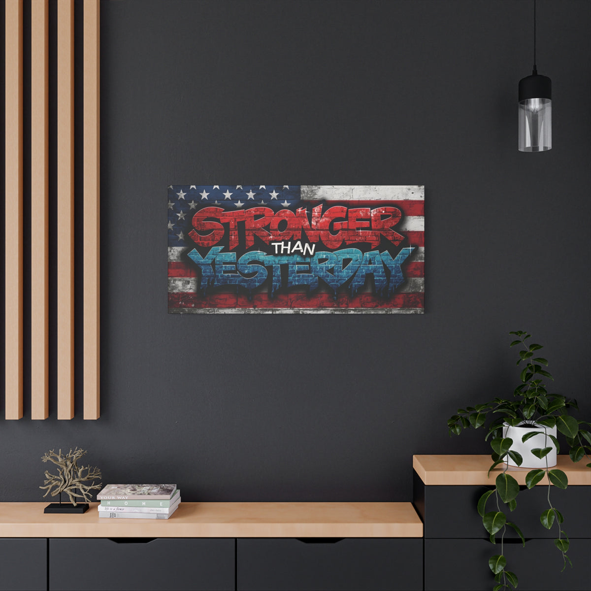 Stronger Than Yesterday Canvas Wall Art - Patriotic Fitness Motivation