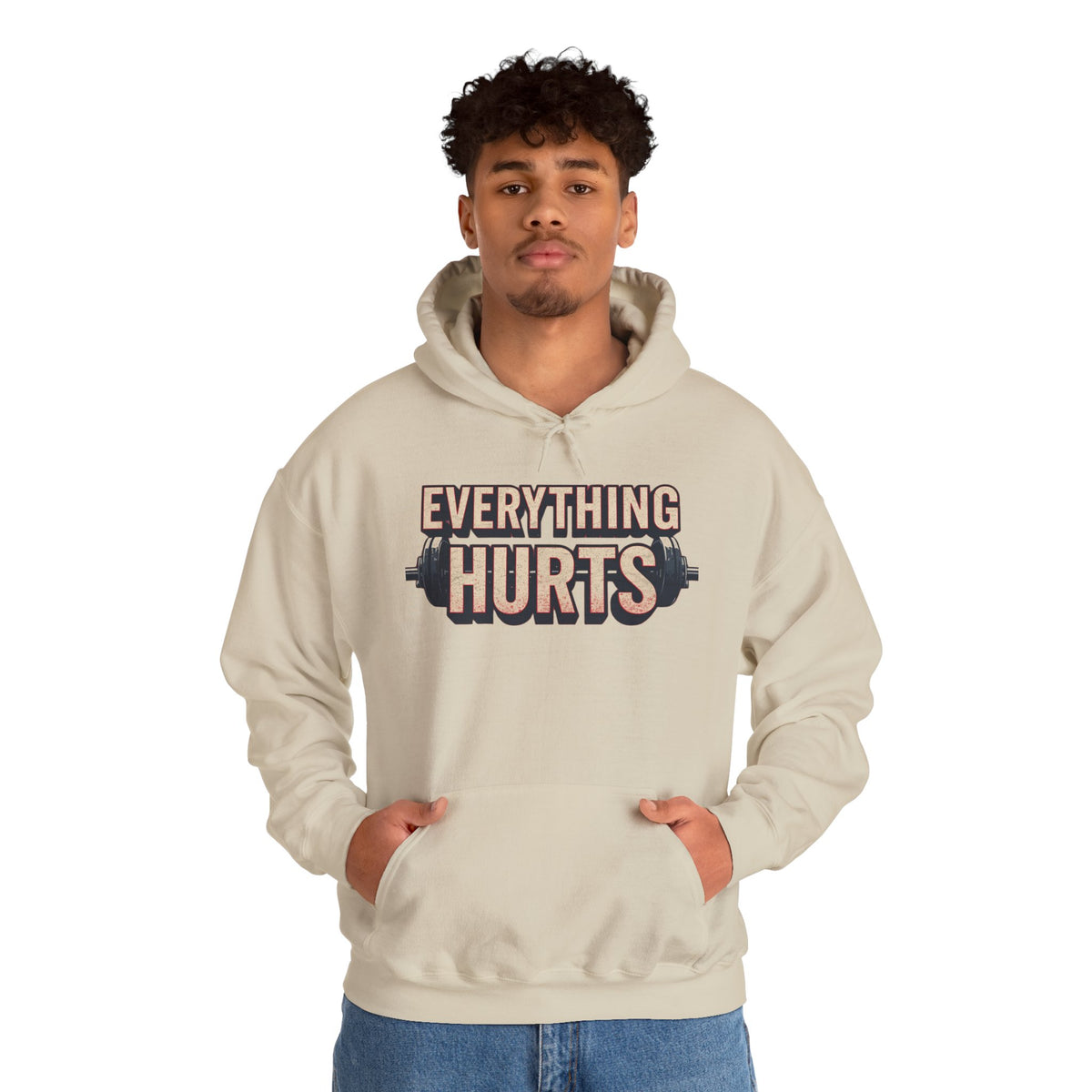 Everything Hurts! Gym Workout Hoodie - Funny Fitness Sweatshirt - Unisex Pullover - S-5XL