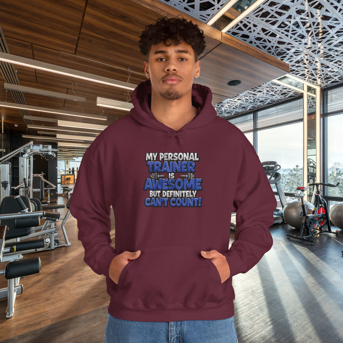 My Personal Trainer Is Awesome But Definitely Can't Count! - Funny Gym Hoodie - Unisex Sweatshirt - S-5XL