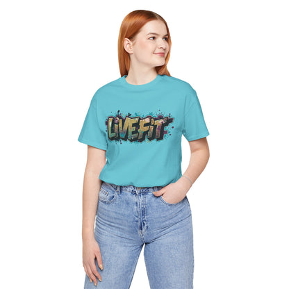 LIVE FIT Graphic Fitness Tee - Motivational Workout T-Shirt - Unisex XS-4XL