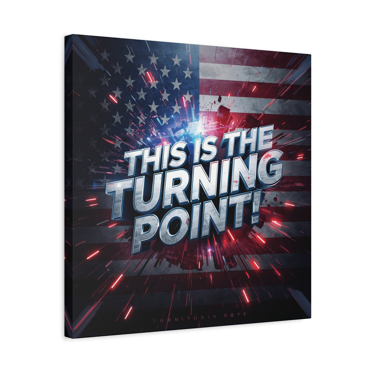 This Is The Turning Point! Canvas Wall Art - Patriotic American Flag - Red White Blue - Motivational Decor - 32 Sizes