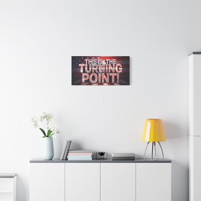 This Is The Turning Point! Canvas Wall Art - Patriotic American Flag - Red White Blue - Gallery Wrapped - 36 Sizes