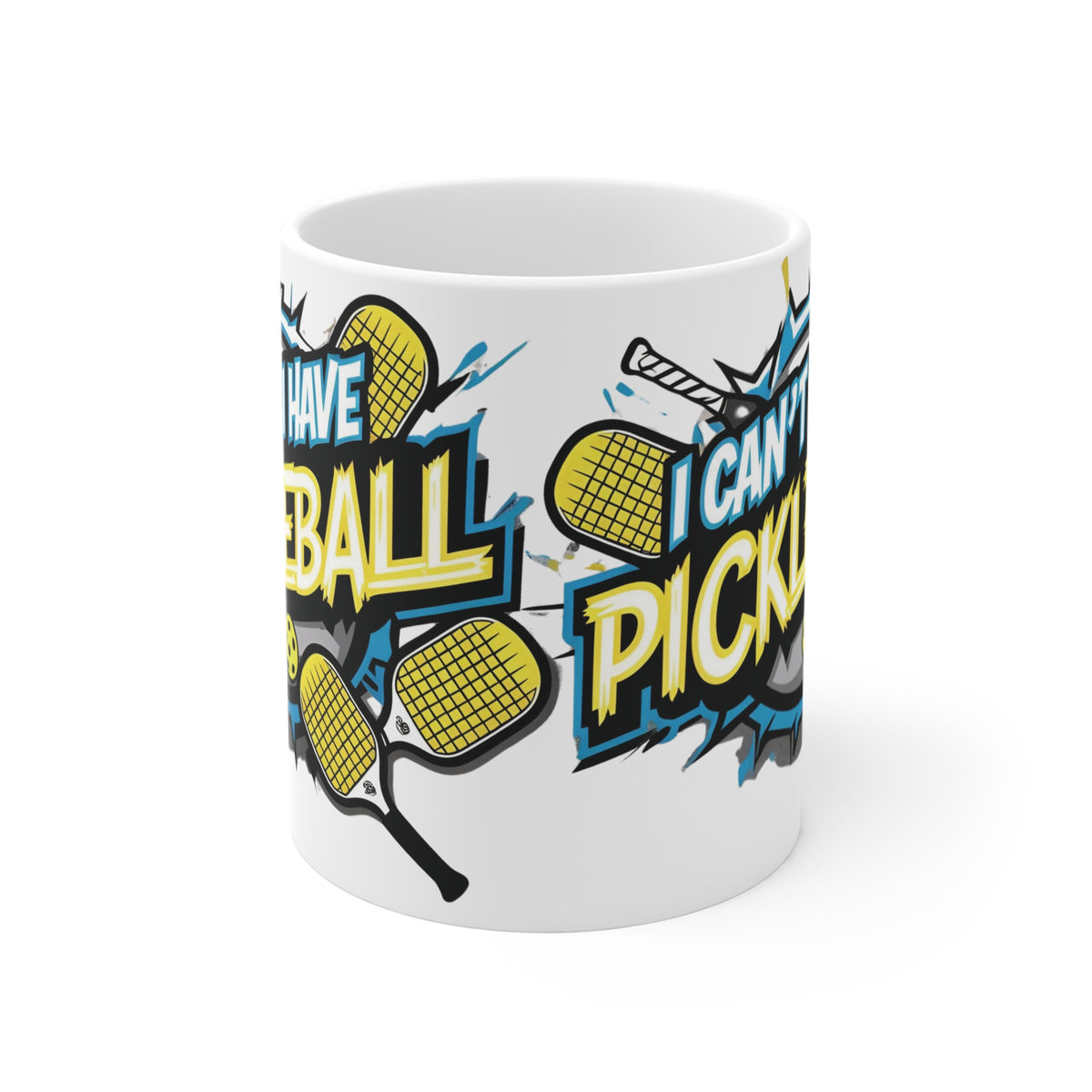 I Can't I Have Pickleball! Ceramic Mug - Funny Pickleball Gift - 11oz