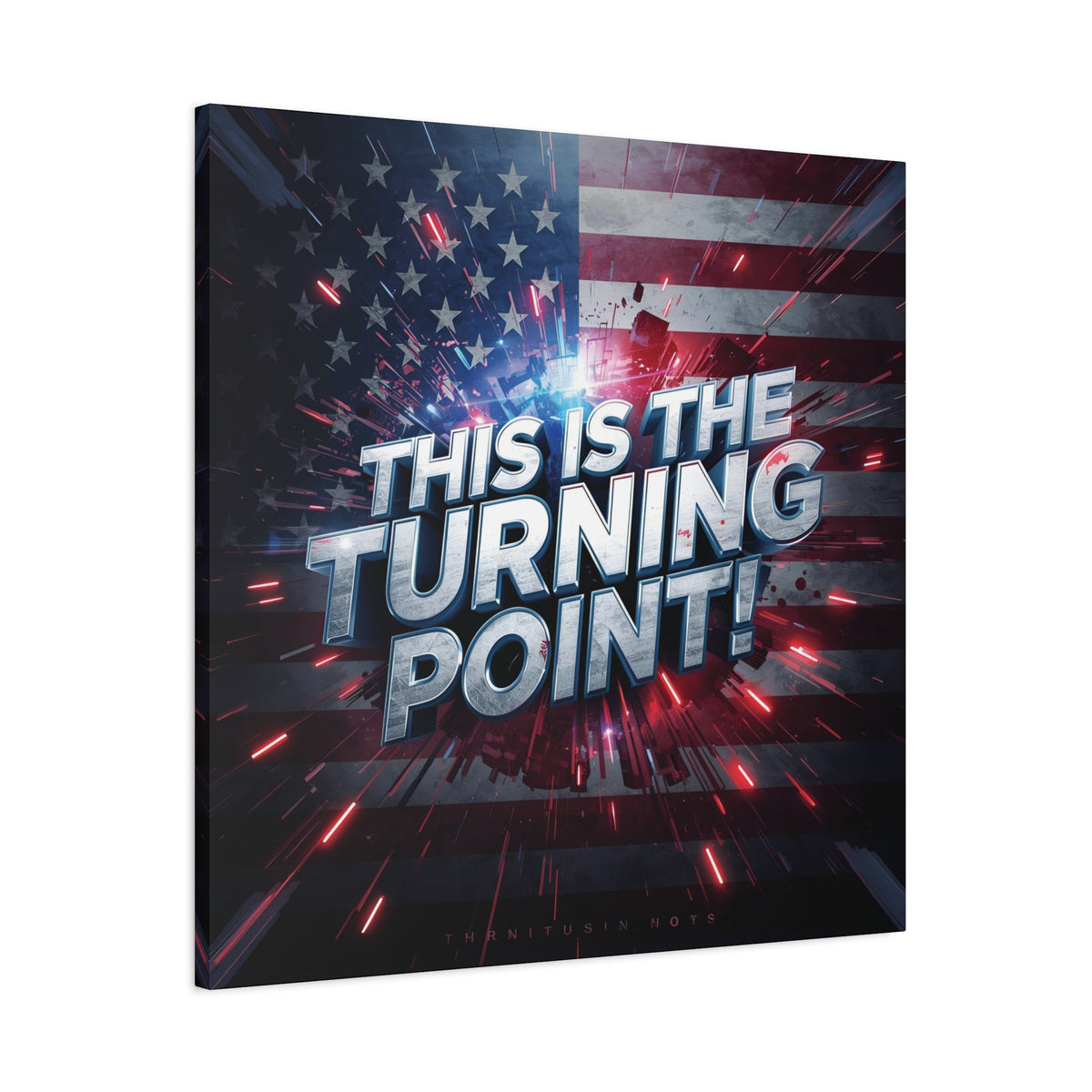 This Is The Turning Point! Canvas Wall Art - Patriotic American Flag - Red White Blue - Motivational Decor - 32 Sizes