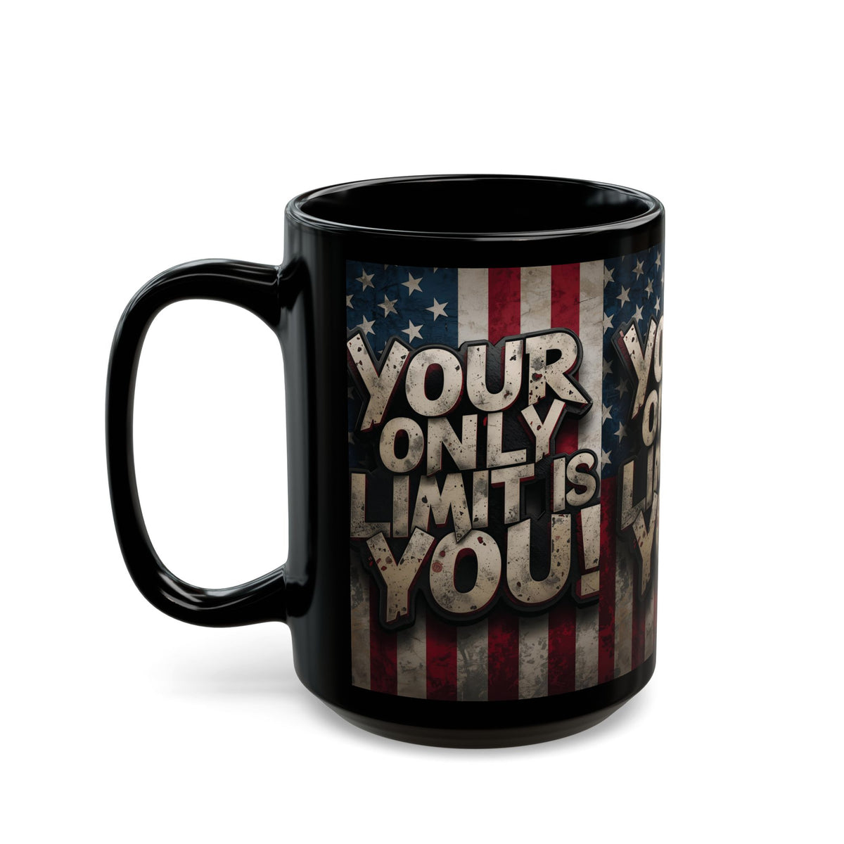 Your Only Limit Is You Black Ceramic Mug - Motivational American Flag