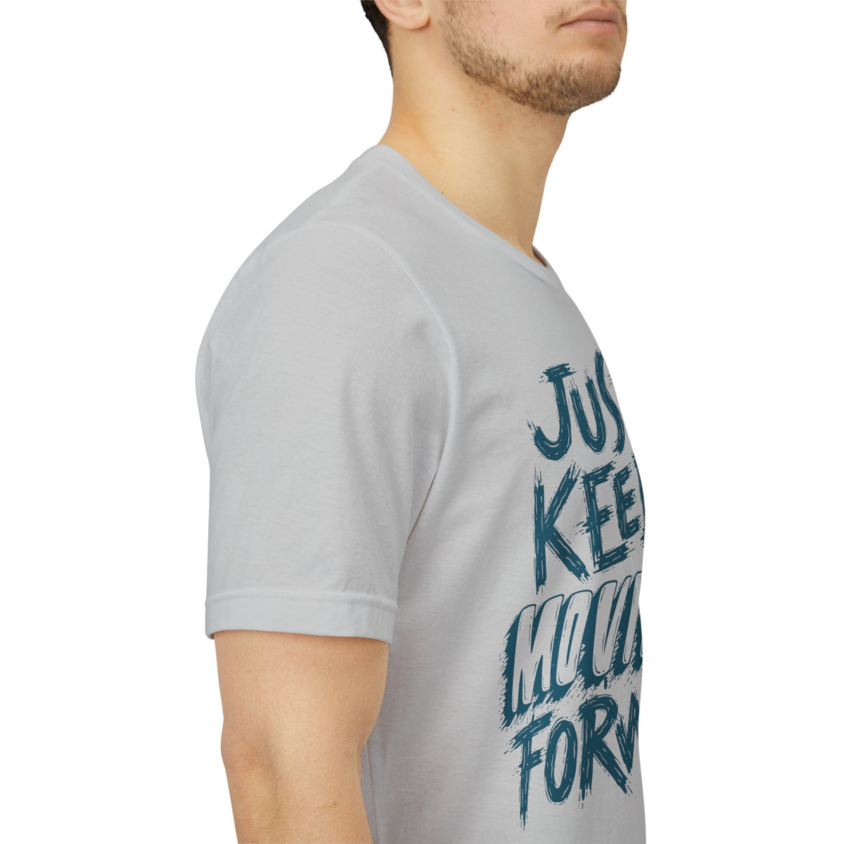 Just Keep Moving Forward - Motivational T-Shirt - Inspirational Fitness Tee - Unisex