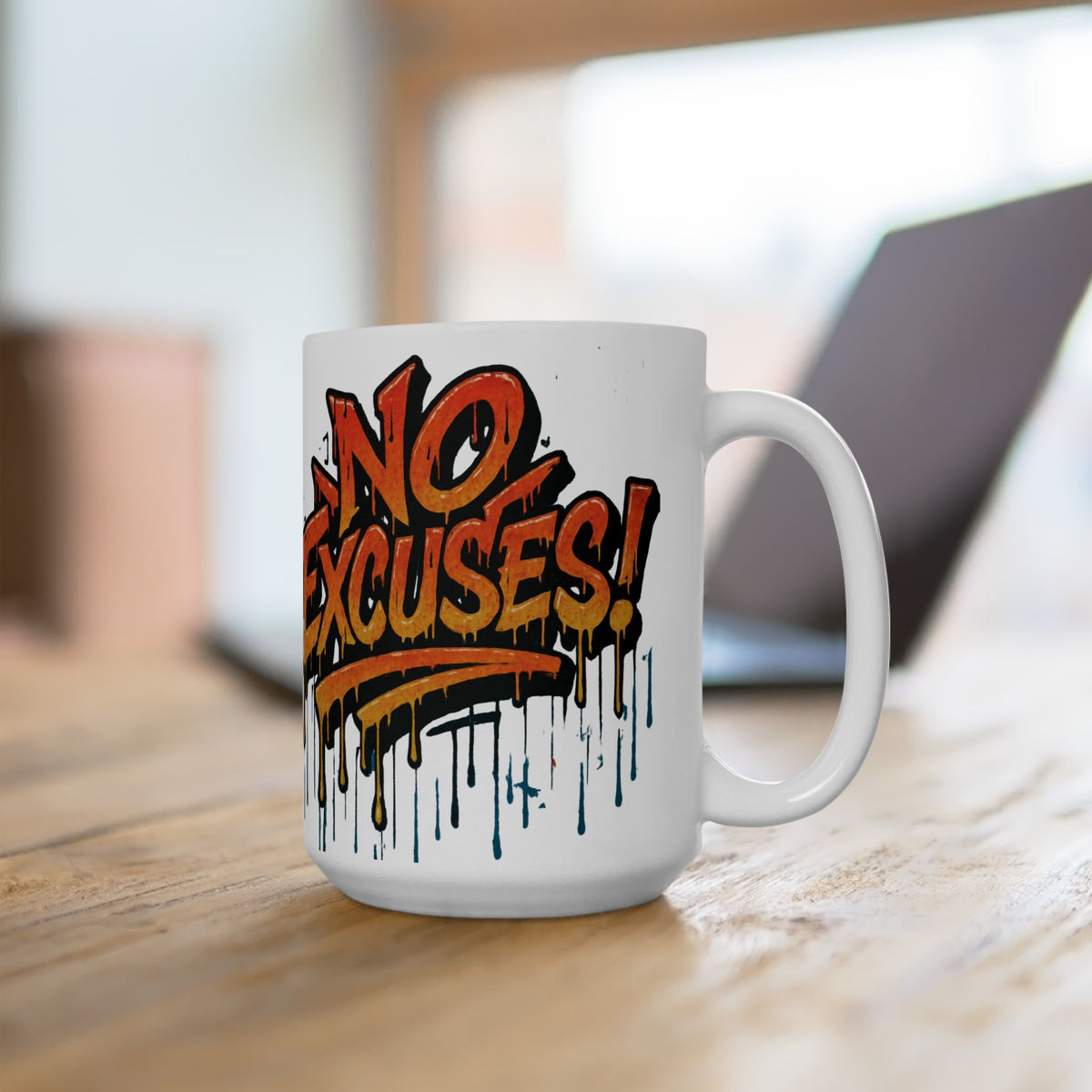 No Excuses! Motivational Mug - Graffiti Design - 11oz/15oz