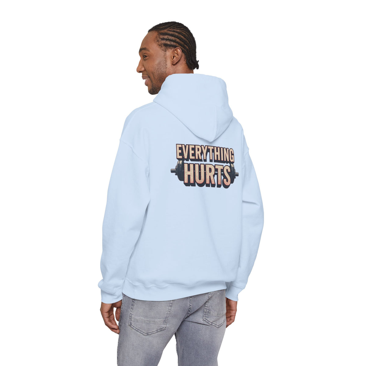 Everything Hurts! Gym Workout Hoodie - Funny Fitness Sweatshirt - Unisex Pullover - S-5XL