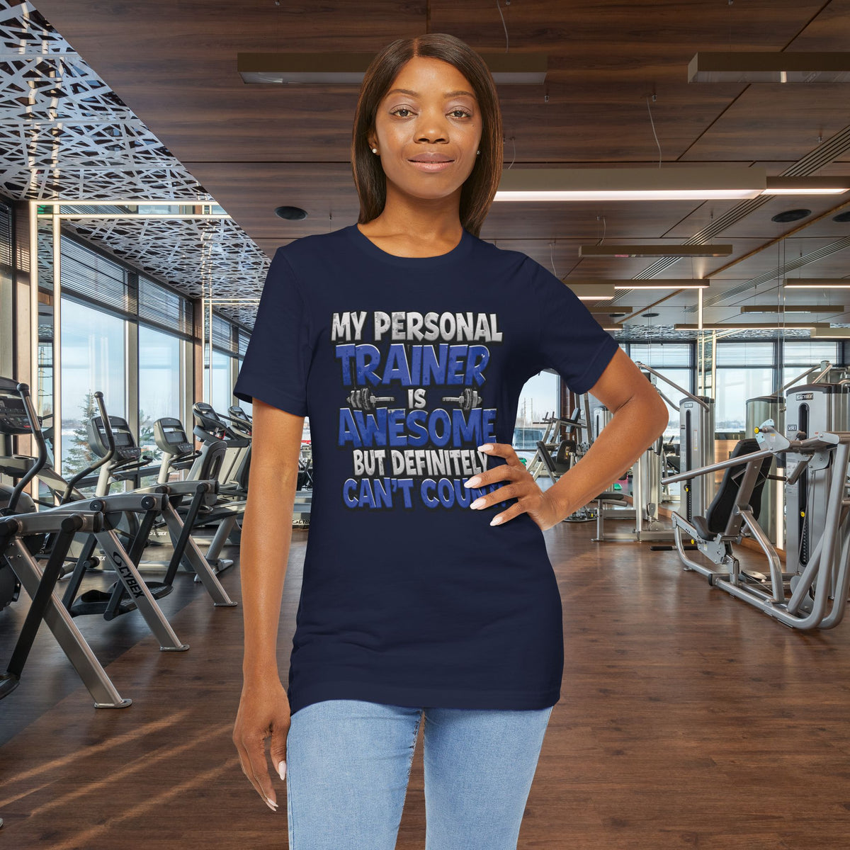 My Personal Trainer Can't Count - Funny Gym T-Shirt - Workout Humor Tee - XS-4XL
