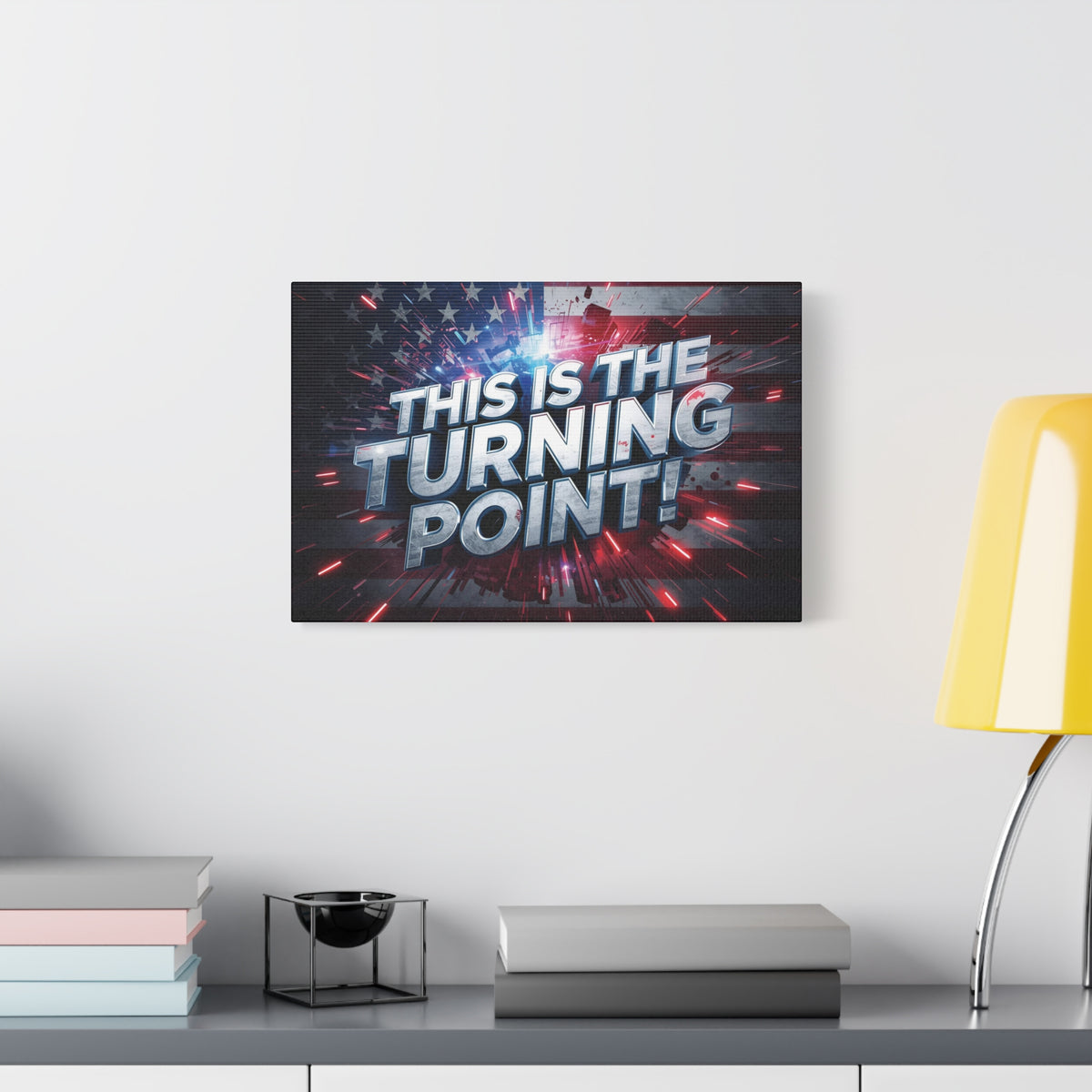 This Is The Turning Point! Canvas Wall Art - Patriotic American Flag - Red White Blue - Motivational Decor - 32 Sizes