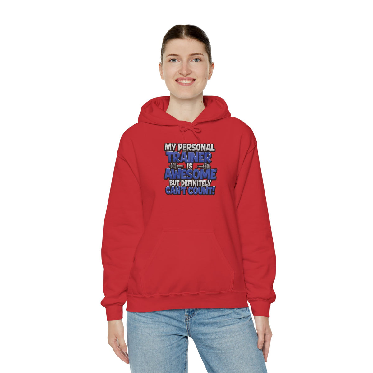 My Personal Trainer Is Awesome But Definitely Can't Count! - Funny Gym Hoodie - Unisex Sweatshirt - S-5XL