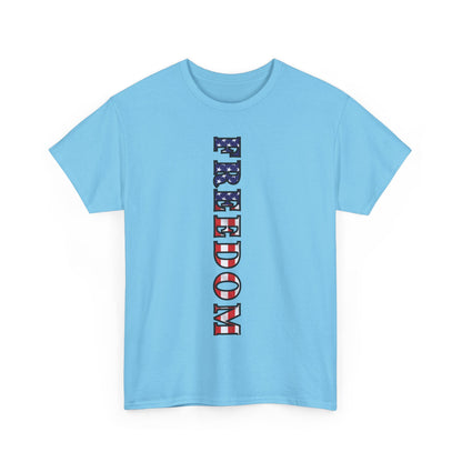Freedom Patriotic T-Shirt - Red White Blue - American Flag Tee - Unisex S-5XL