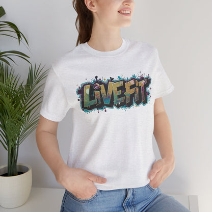 LIVE FIT Graphic Fitness Tee - Motivational Workout T-Shirt - Unisex XS-4XL
