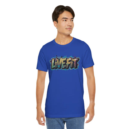 LIVE FIT Graphic Fitness Tee - Motivational Workout T-Shirt - Unisex XS-4XL