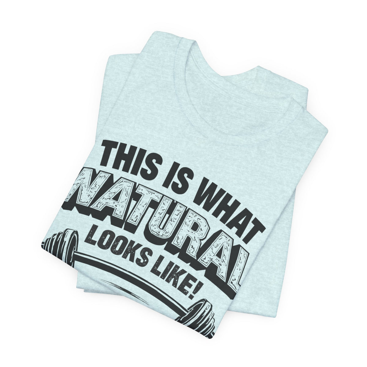 Natural Looks Weightlifting Tee | Gym Graphic T-Shirt