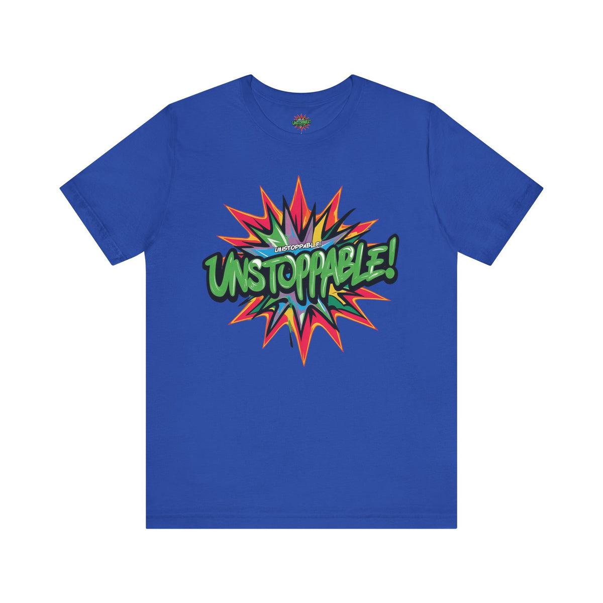 Unisex Jersey Tee - Unstoppable Graphic Design Shirt - Motivation and Fitness