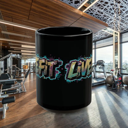 Live Fit Motivational Mug (11oz/15oz)