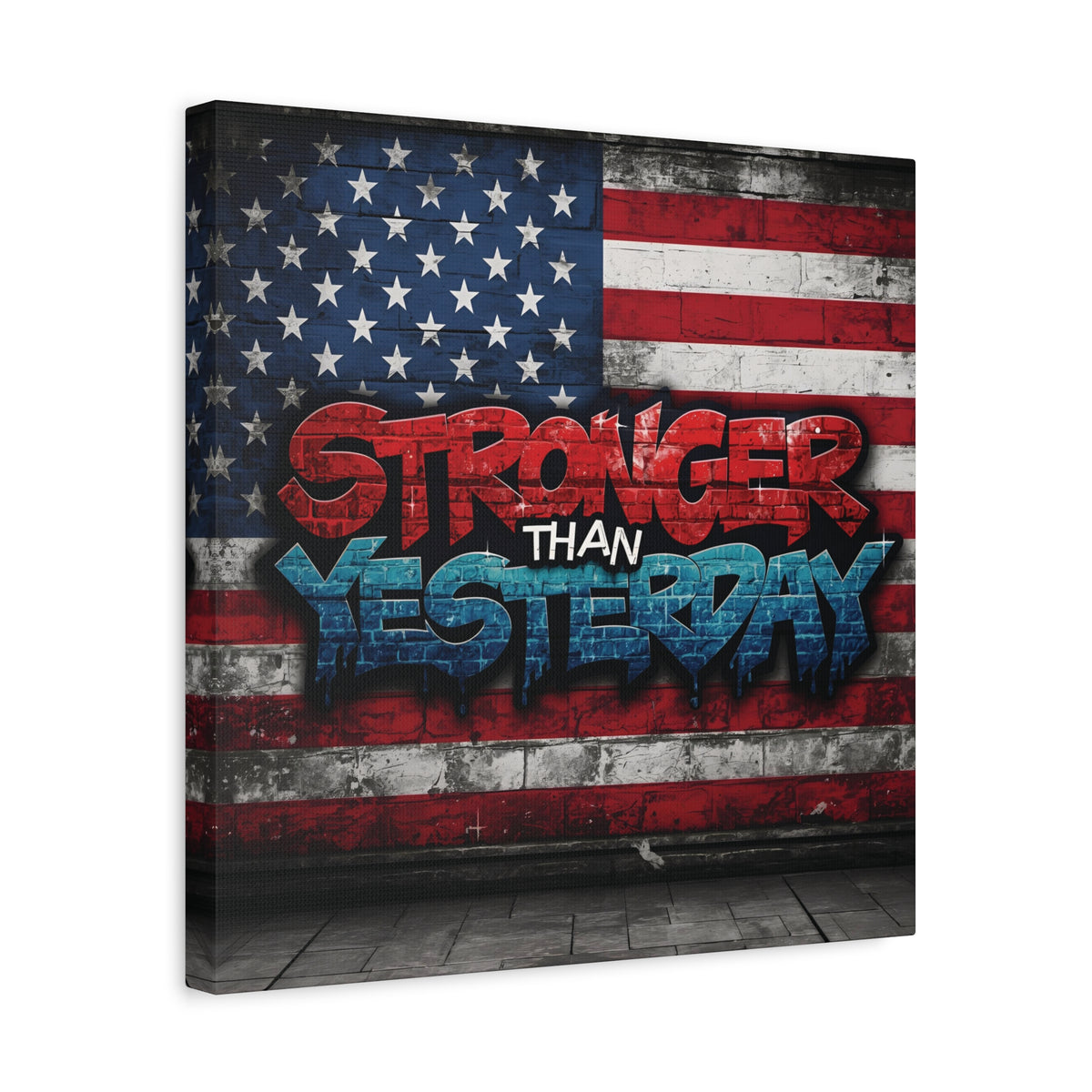 Stronger Than Yesterday Canvas Wall Art - Patriotic Fitness Motivation