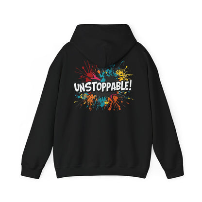 Unstoppable! Paint Splash Hoodie - Motivational Graphic Sweatshirt - Unisex Pullover - S-5XL