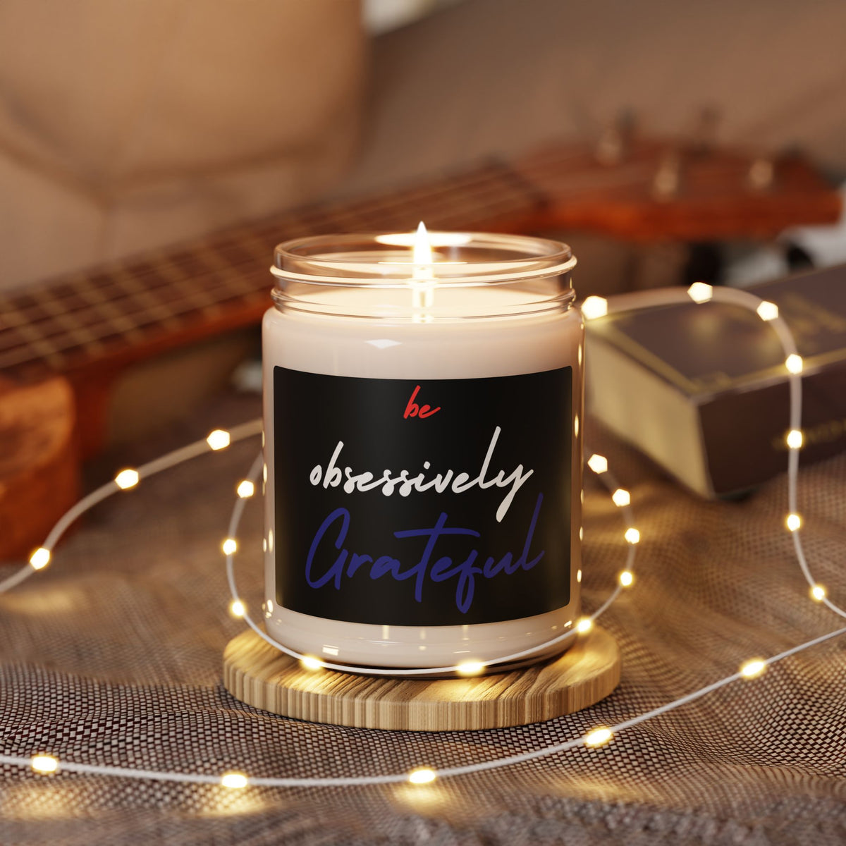Be Obsessively Grateful Scented Soy Candle - 9oz - Red White Blue - Inspirational Gift - 10 Scent Options