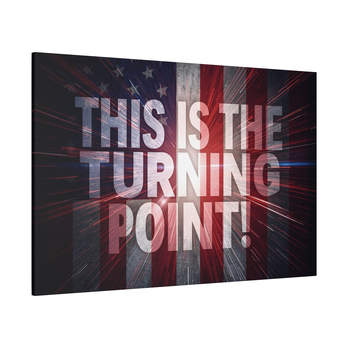 This Is The Turning Point! Canvas Wall Art - Patriotic American Flag - Red White Blue - Motivational Decor - 36 Sizes