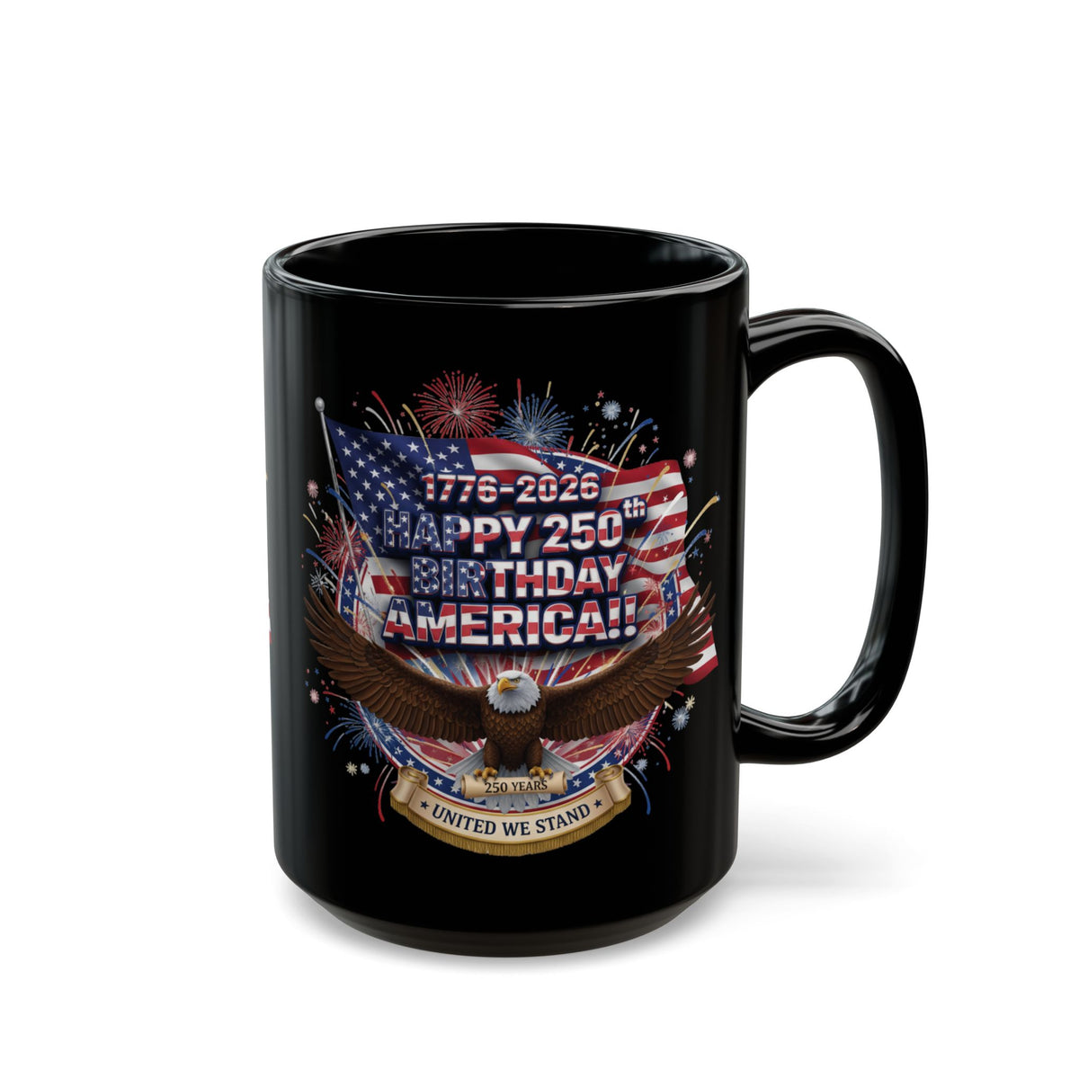 Happy 250th Birthday America Mug | 1776–2026 Patriotic Eagle Flag Coffee Cup