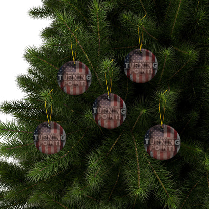Patriotic Ceramic Ornaments - Charlie Kirk Inspired - This Is The Turning Point! - American Flag Backdrop