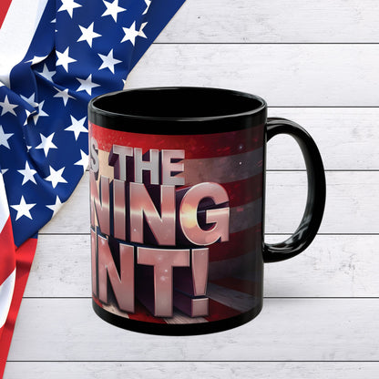 The Turning Point Black Ceramic Mug - Motivational American Flag Design