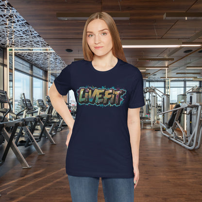 LIVE FIT Graphic Fitness Tee - Motivational Workout T-Shirt - Unisex XS-4XL