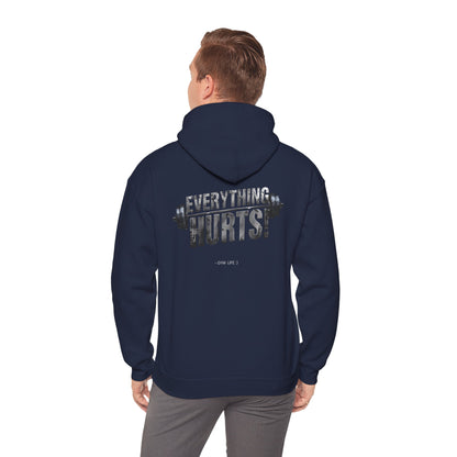 Everything Hurts! Gym Life Workout Hoodie - Funny Fitness Sweatshirt - Barbell Design - S-5XL