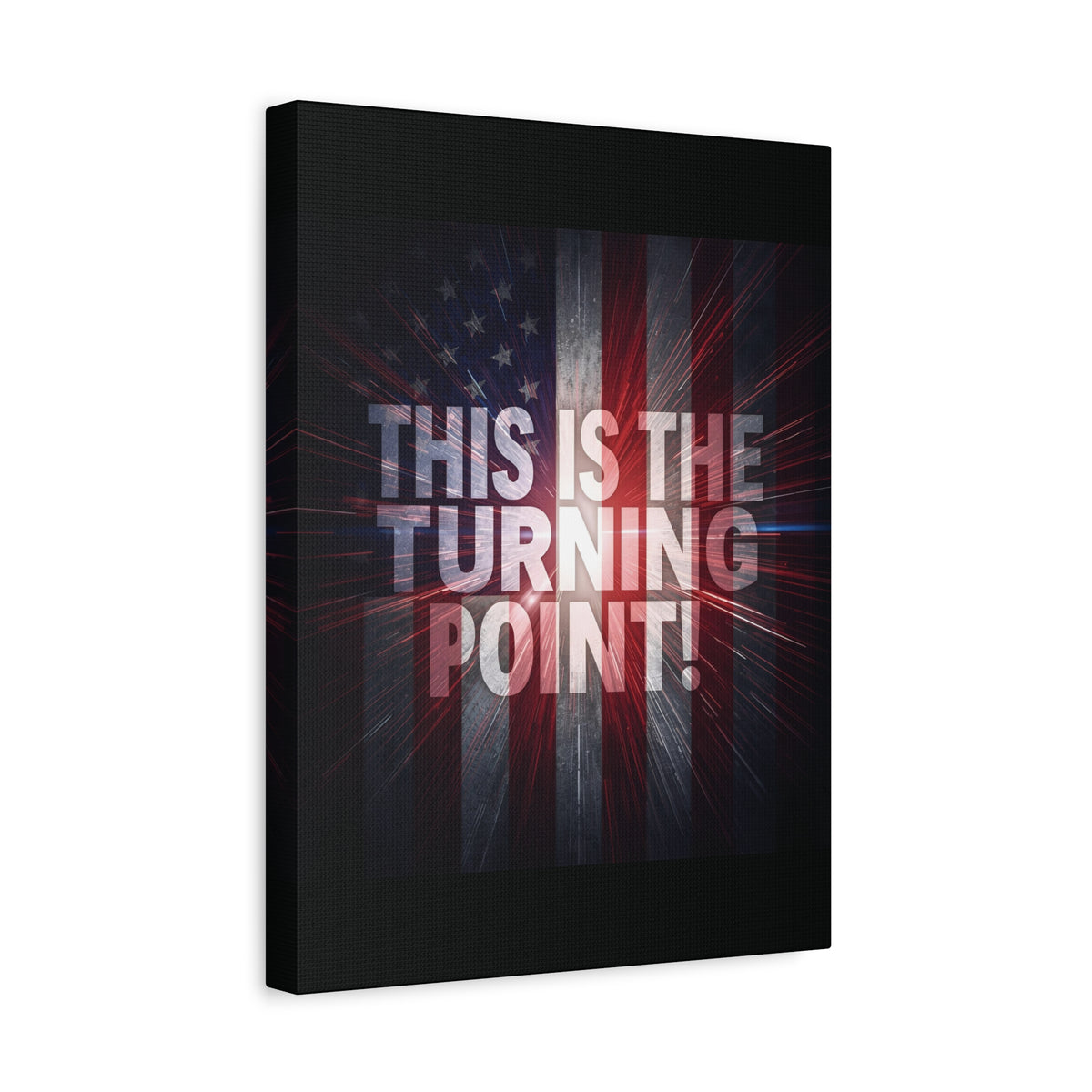 This Is The Turning Point! Canvas Wall Art - Patriotic American Flag - Red White Blue - Motivational Decor - 36 Sizes