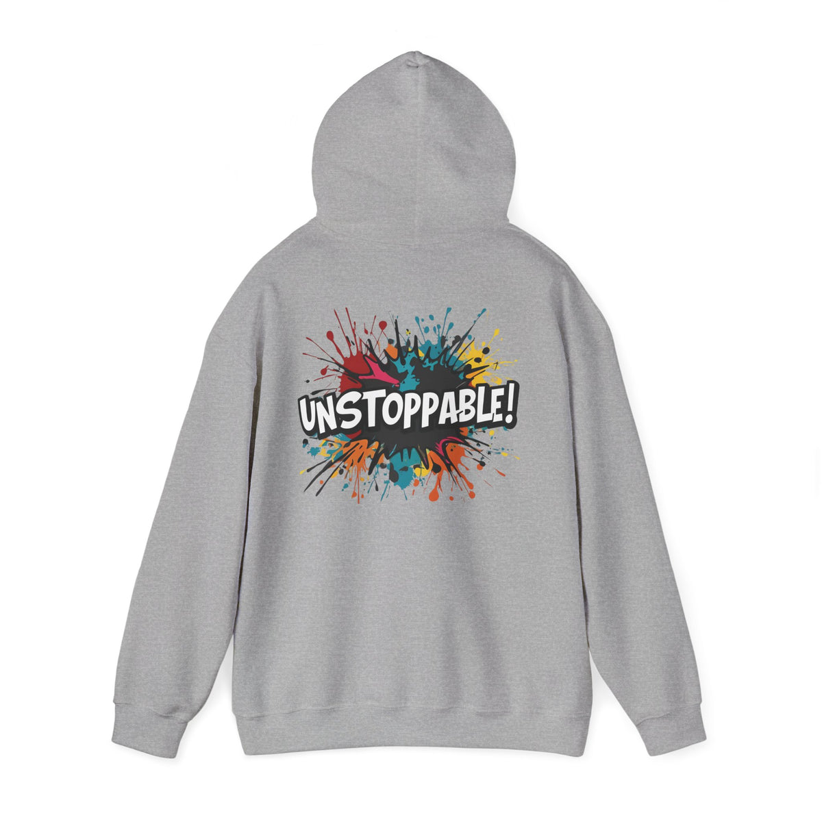 Unstoppable! Paint Splash Hoodie - Motivational Graphic Sweatshirt - Unisex Pullover - S-5XL