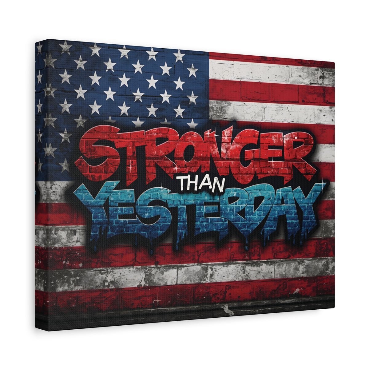 Stronger Than Yesterday Canvas Wall Art - Patriotic Fitness Motivation
